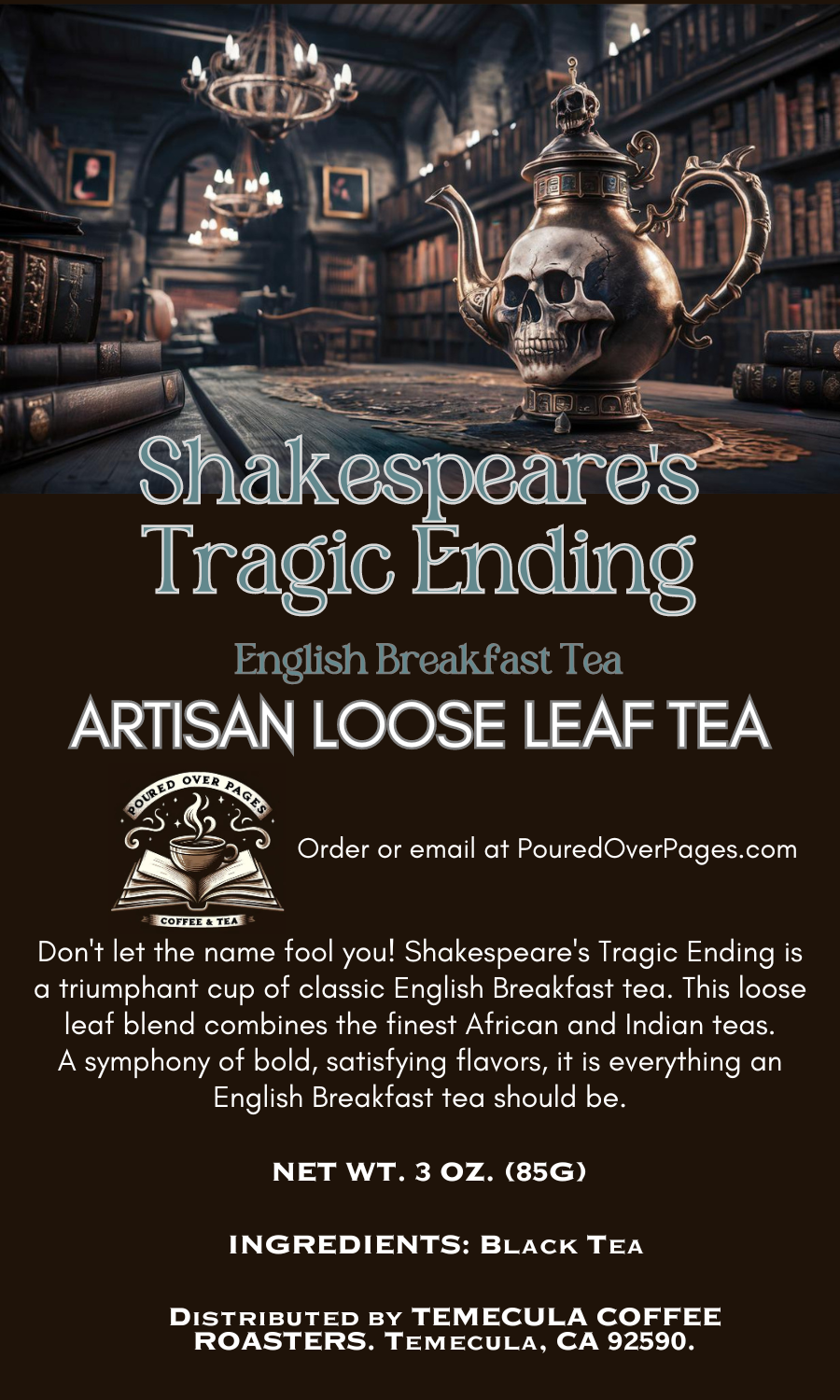 English Breakfast Tea Shakespeare's Tragic Ending